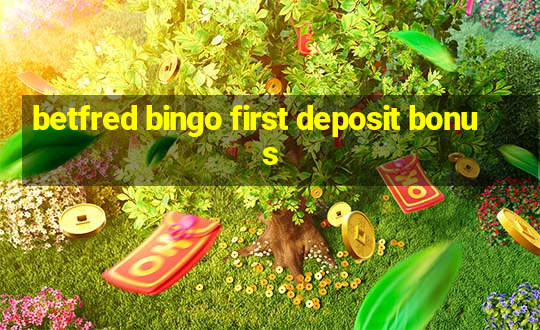 betfred bingo first deposit bonus