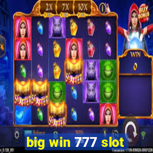 big win 777 slot