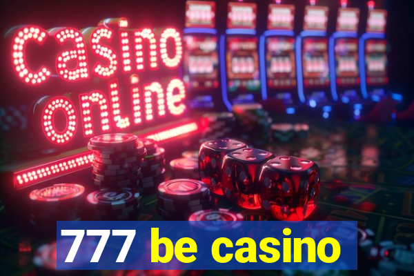 777 be casino