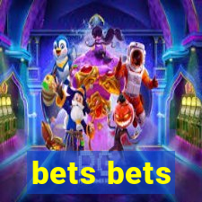 bets bets