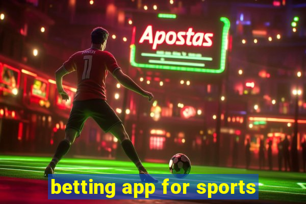 betting app for sports