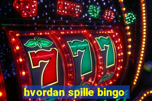 hvordan spille bingo