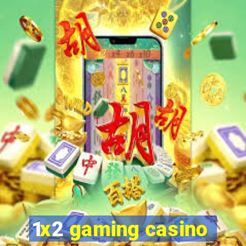 1x2 gaming casino