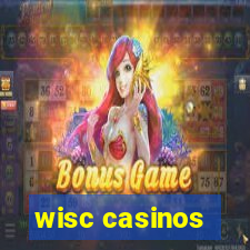 wisc casinos