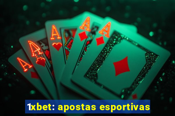 1xbet: apostas esportivas