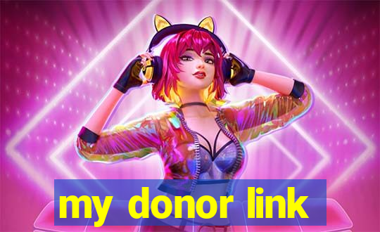 my donor link