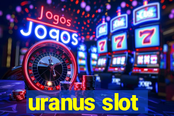 uranus slot