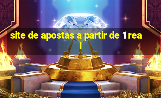 site de apostas a partir de 1 real