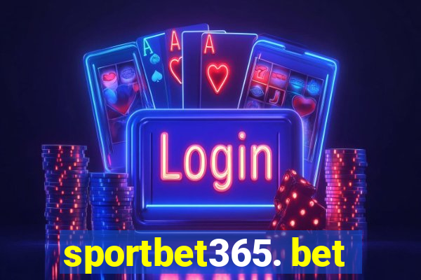 sportbet365. bet