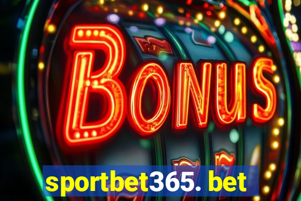 sportbet365. bet