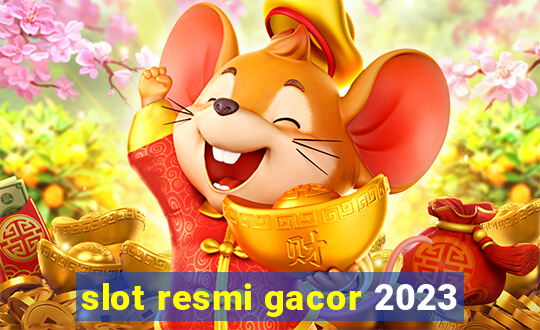 slot resmi gacor 2023