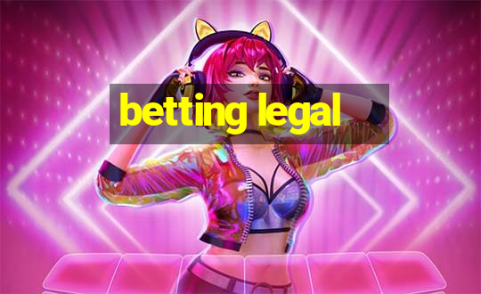 betting legal