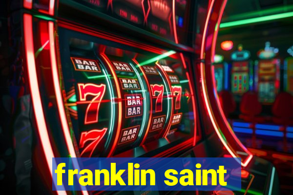 franklin saint