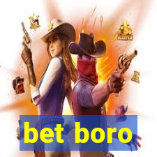 bet boro