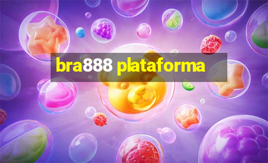 bra888 plataforma