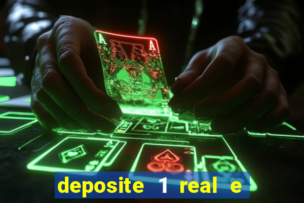 deposite 1 real e ganhe 10