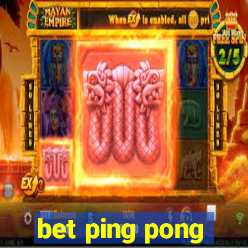 bet ping pong