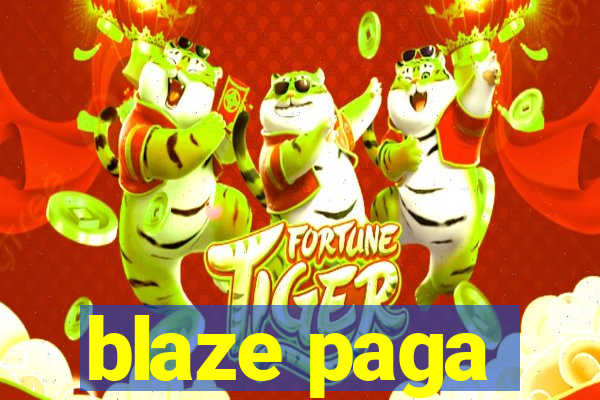 blaze paga