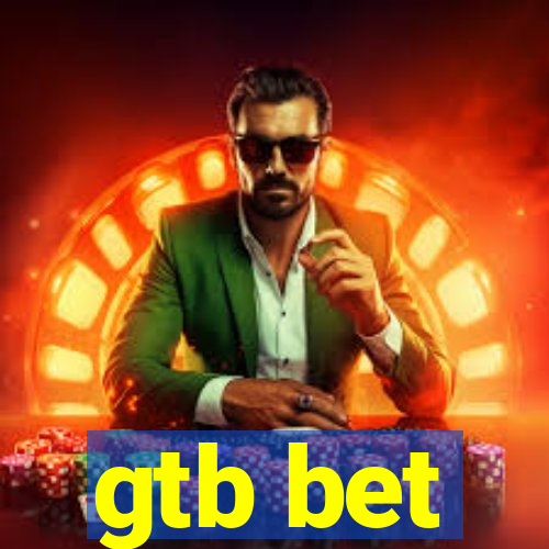 gtb bet