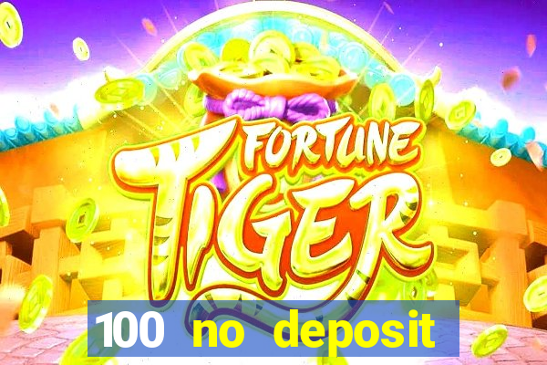 100 no deposit bonus casino