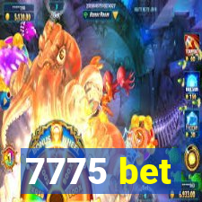 7775 bet