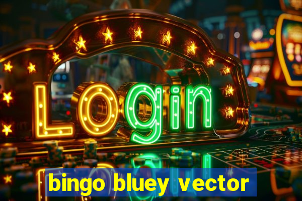 bingo bluey vector