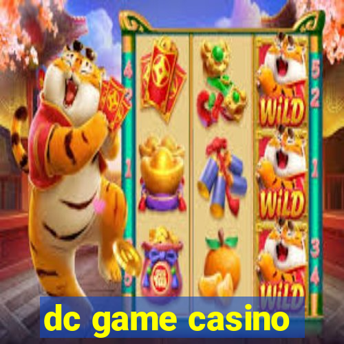 dc game casino