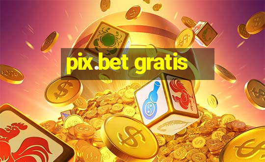 pix.bet gratis