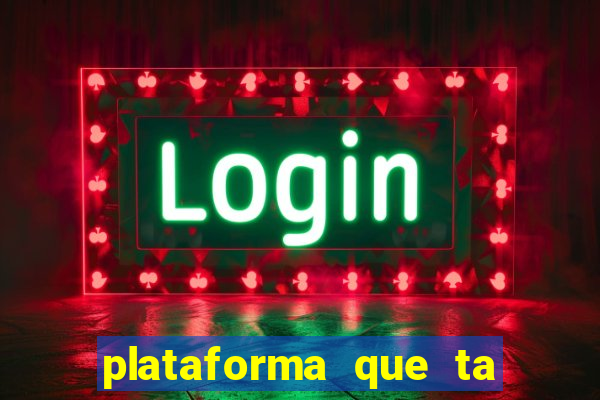 plataforma que ta pagando bem