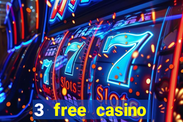 3 free casino slots game