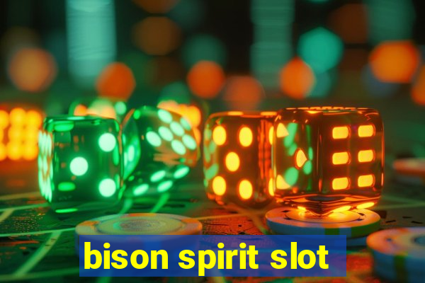 bison spirit slot