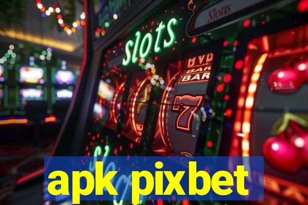 apk pixbet