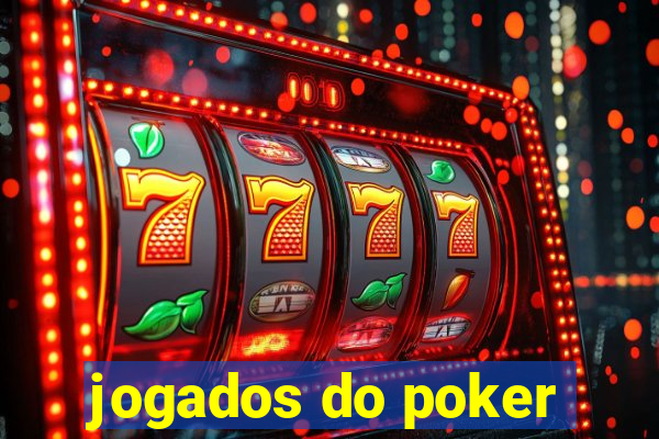 jogados do poker