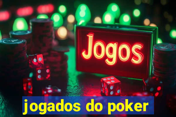 jogados do poker