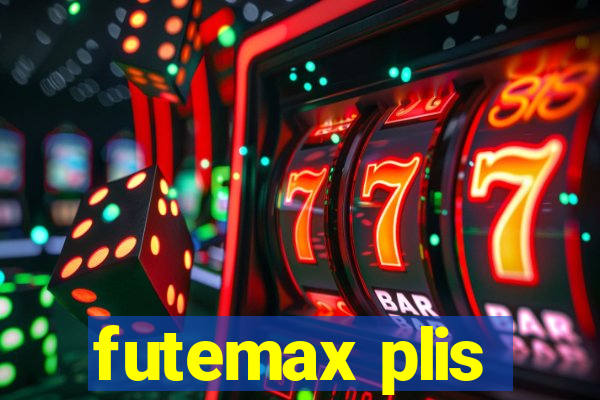 futemax plis