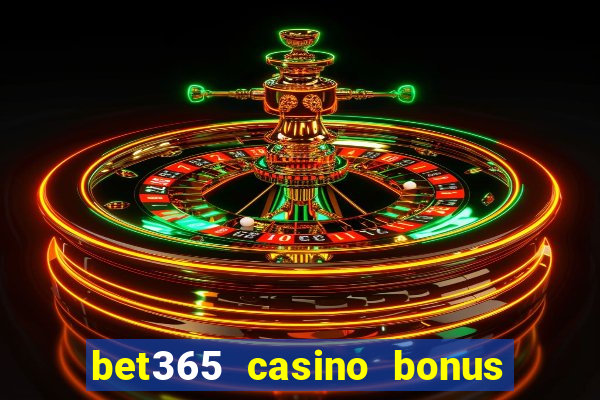 bet365 casino bonus code nj