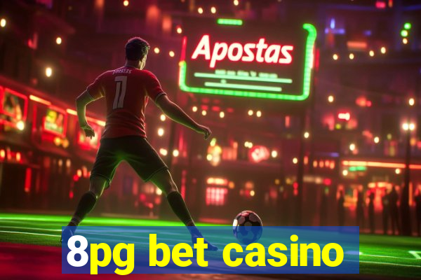 8pg bet casino