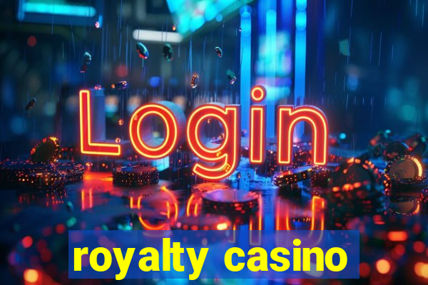 royalty casino