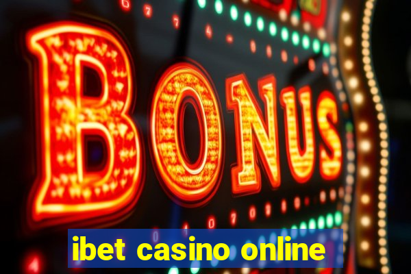 ibet casino online