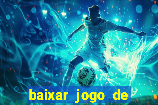 baixar jogo de futebol 2024