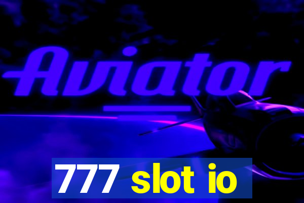 777 slot io