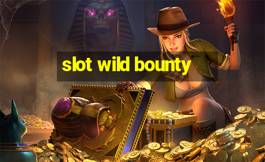 slot wild bounty