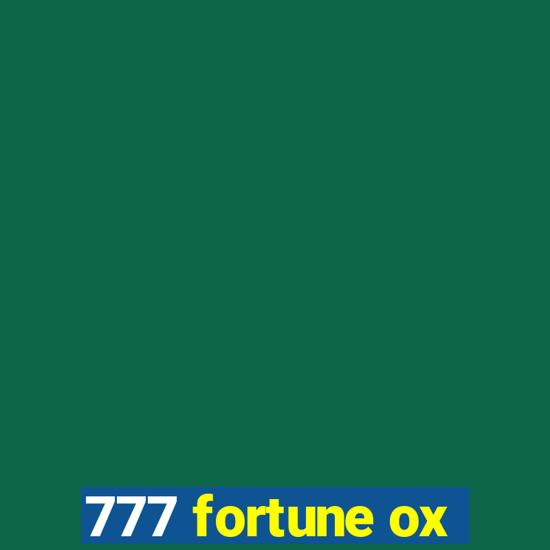 777 fortune ox