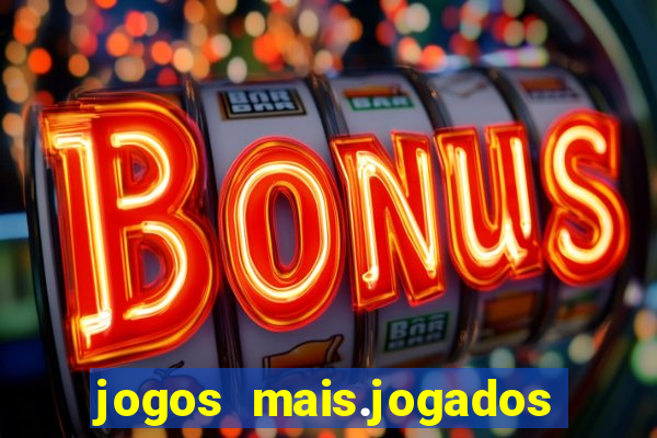 jogos mais.jogados do mundo