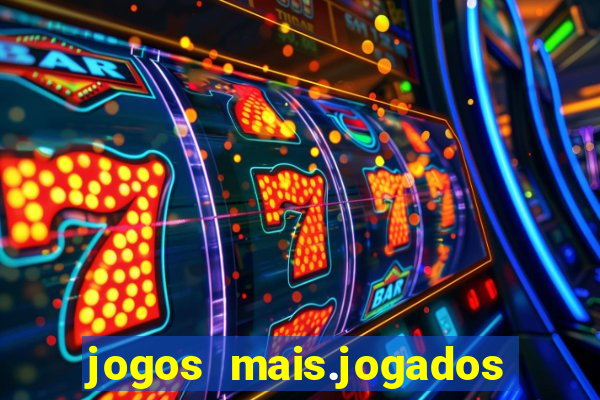 jogos mais.jogados do mundo