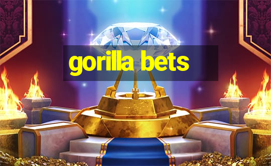 gorilla bets