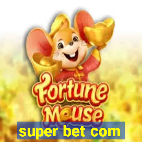 super bet com