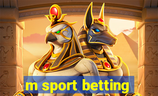 m sport betting