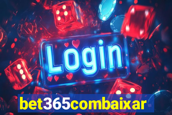 bet365combaixar