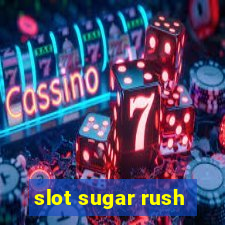 slot sugar rush